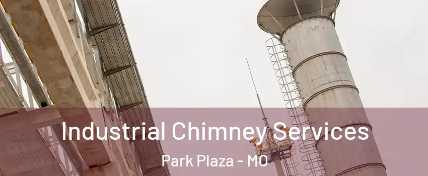 Industrial Chimney Services Park Plaza - MO