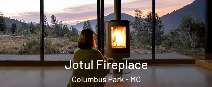 Jotul Fireplace Columbus Park - MO