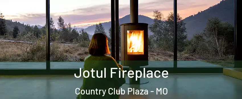 Jotul Fireplace Country Club Plaza - MO