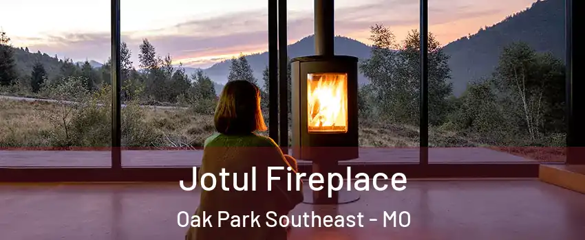 Jotul Fireplace Oak Park Southeast - MO