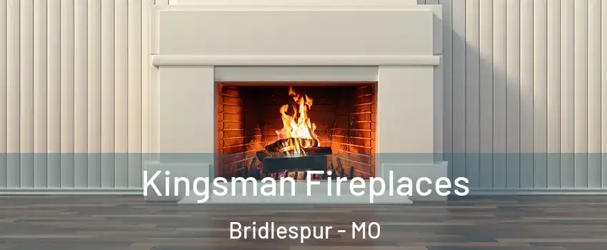 Kingsman Fireplaces Bridlespur - MO