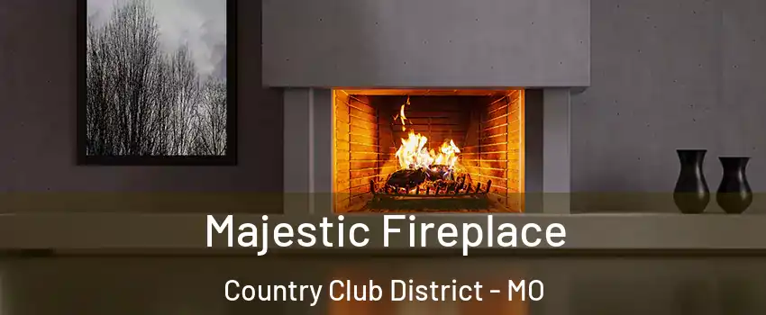 Majestic Fireplace Country Club District - MO