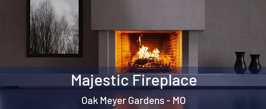 Majestic Fireplace Oak Meyer Gardens - MO