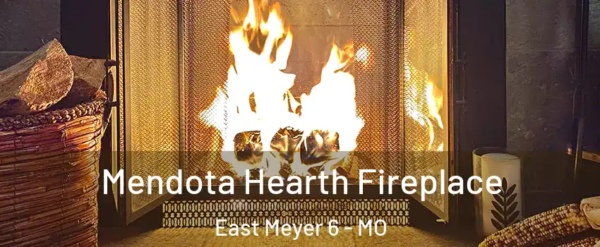 Mendota Hearth Fireplace East Meyer 6 - MO