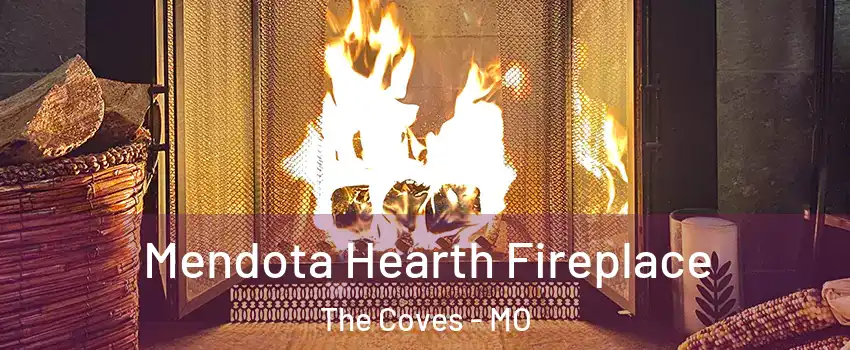 Mendota Hearth Fireplace The Coves - MO