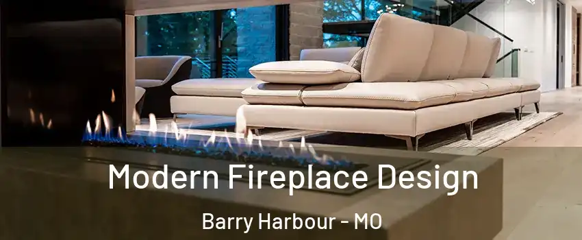 Modern Fireplace Design Barry Harbour - MO