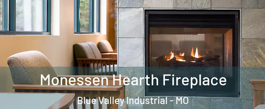 Monessen Hearth Fireplace Blue Valley Industrial - MO