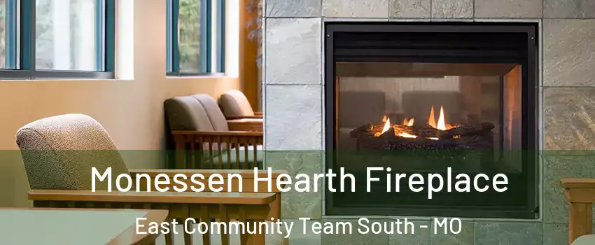 Monessen Hearth Fireplace East Community Team South - MO