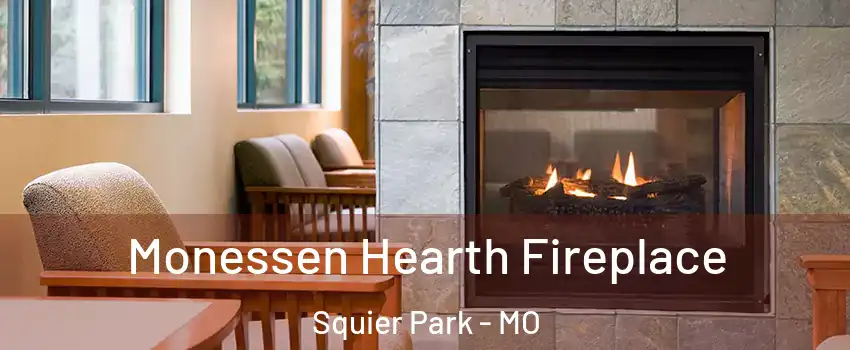 Monessen Hearth Fireplace Squier Park - MO