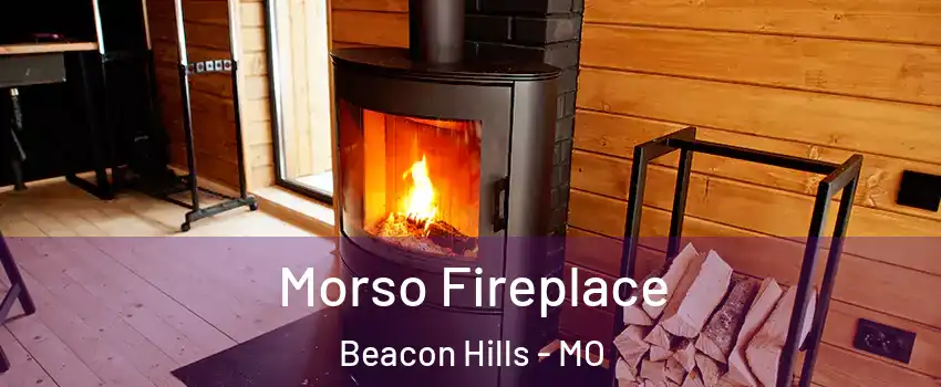 Morso Fireplace Beacon Hills - MO