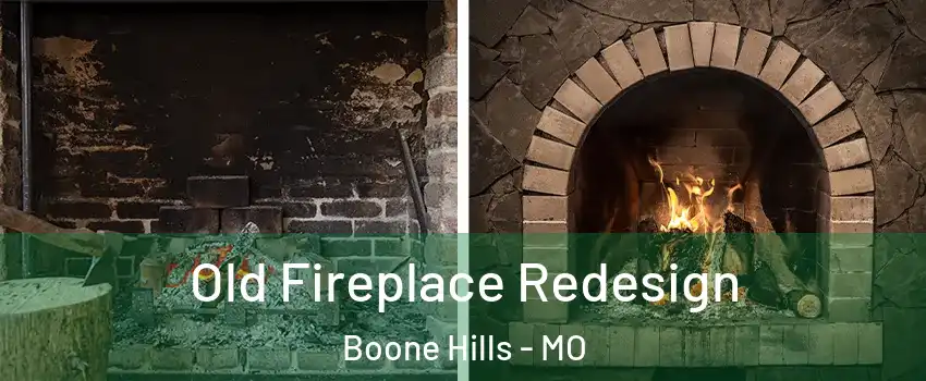 Old Fireplace Redesign Boone Hills - MO