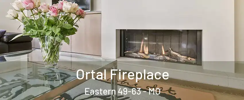 Ortal Fireplace Eastern 49-63 - MO