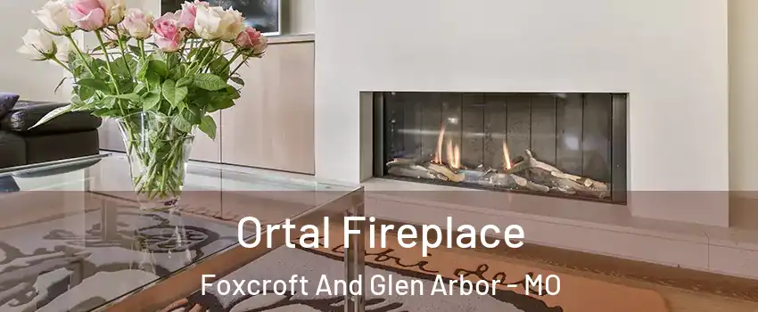 Ortal Fireplace Foxcroft And Glen Arbor - MO