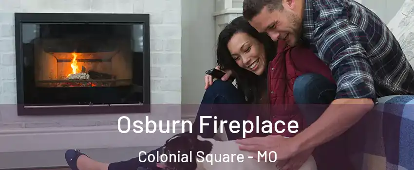 Osburn Fireplace Colonial Square - MO