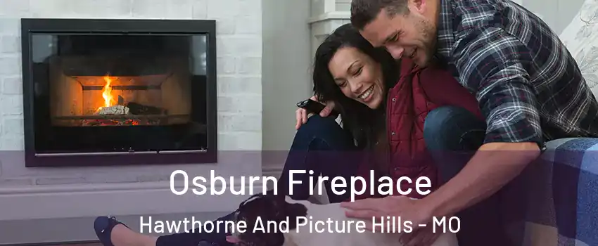 Osburn Fireplace Hawthorne And Picture Hills - MO