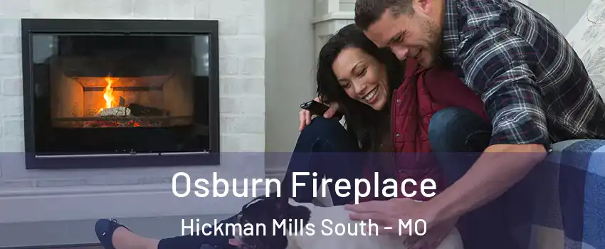 Osburn Fireplace Hickman Mills South - MO