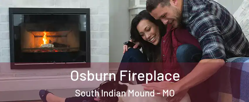 Osburn Fireplace South Indian Mound - MO