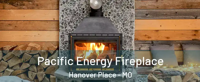 Pacific Energy Fireplace Hanover Place - MO