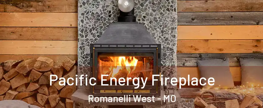 Pacific Energy Fireplace Romanelli West - MO