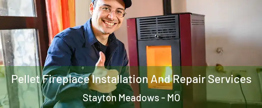 Pellet Fireplace Installation And Repair Services Stayton Meadows - MO