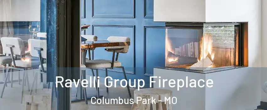 Ravelli Group Fireplace Columbus Park - MO