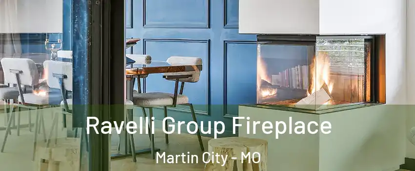 Ravelli Group Fireplace Martin City - MO