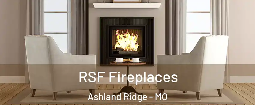 RSF Fireplaces Ashland Ridge - MO