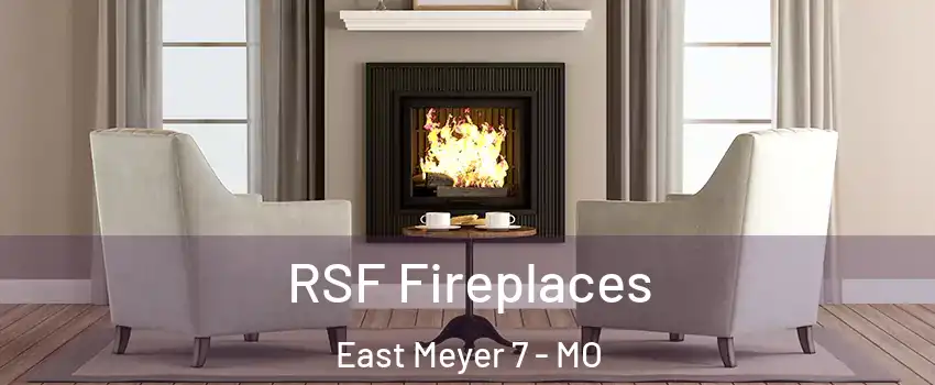 RSF Fireplaces East Meyer 7 - MO