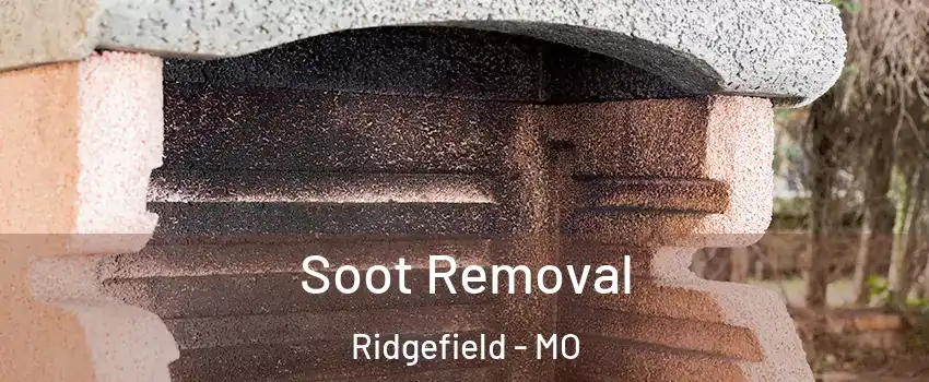 Soot Removal Ridgefield - MO