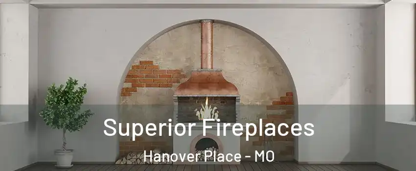 Superior Fireplaces Hanover Place - MO