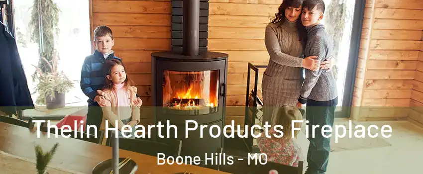 Thelin Hearth Products Fireplace Boone Hills - MO