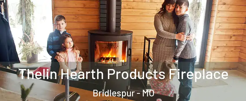 Thelin Hearth Products Fireplace Bridlespur - MO