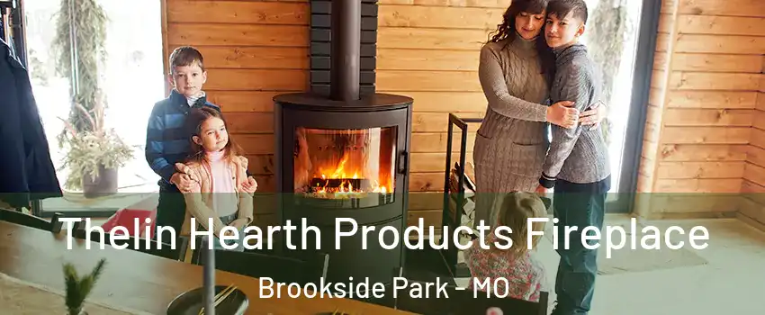 Thelin Hearth Products Fireplace Brookside Park - MO