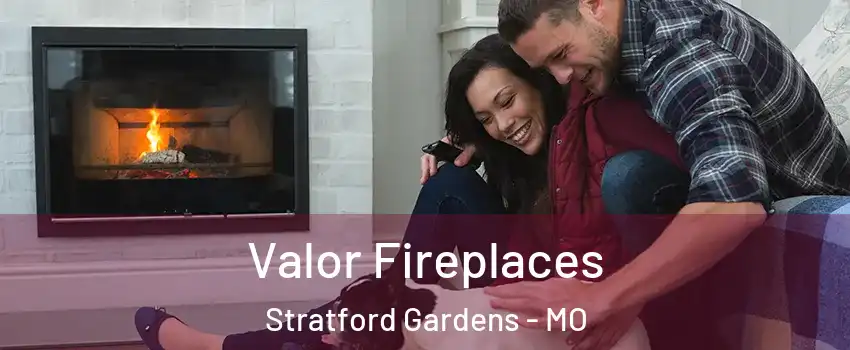 Valor Fireplaces Stratford Gardens - MO