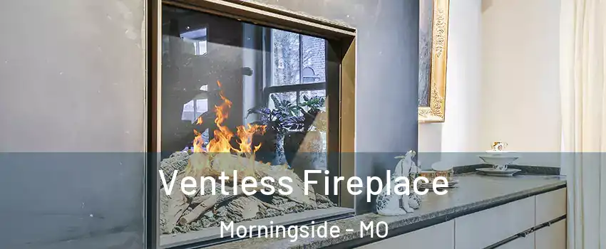 Ventless Fireplace Morningside - MO