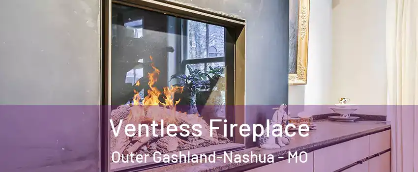 Ventless Fireplace Outer Gashland-Nashua - MO