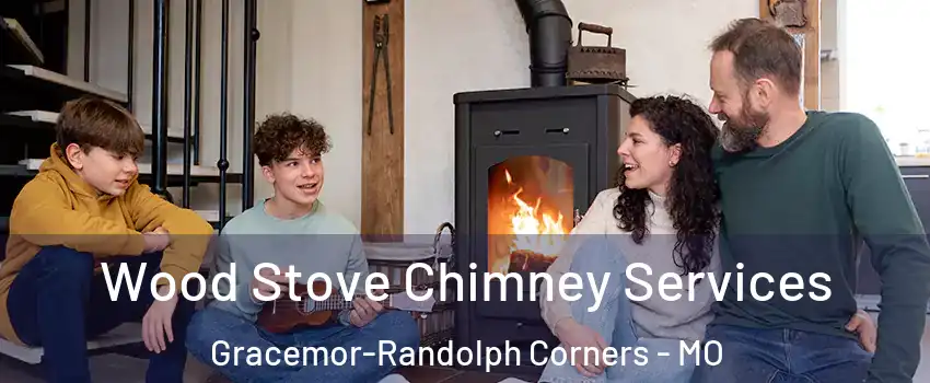 Wood Stove Chimney Services Gracemor-Randolph Corners - MO