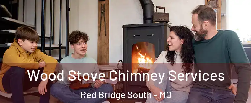 Wood Stove Chimney Services Red Bridge South - MO