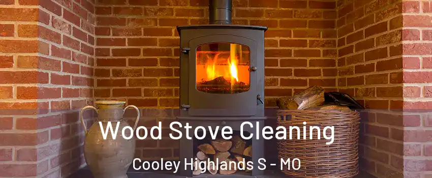 Wood Stove Cleaning Cooley Highlands S - MO